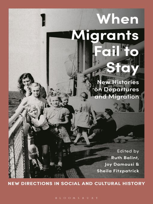 Title details for When Migrants Fail to Stay by Ruth Balint - Available